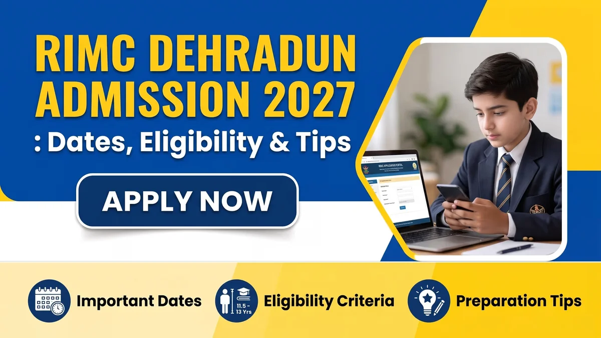 RIMC Dehradun Admission 2027: Dates, Eligibility & Insider Tips