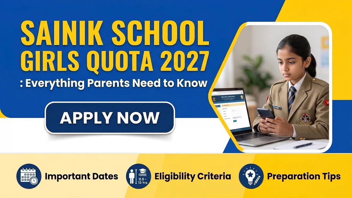 Sainik School Girls Quota 2027: Everything Parents Need to Know (New Seats)