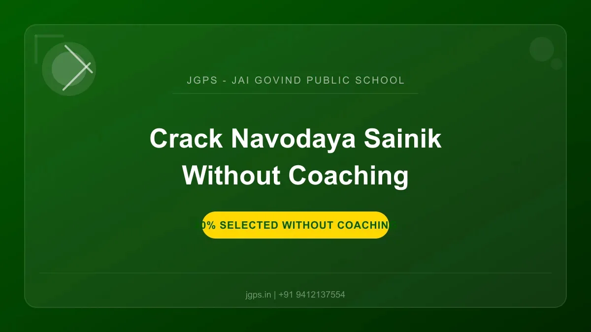 Can Your Child Crack Navodaya or Sainik School Without Coaching?