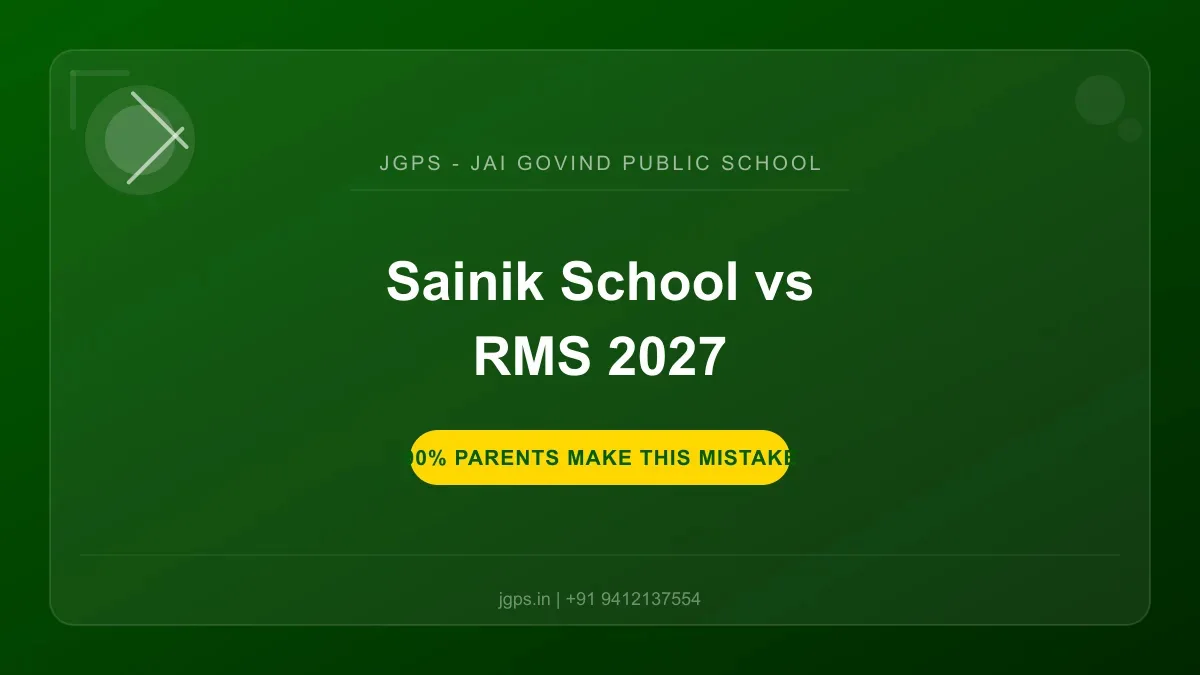 Sainik School vs Military School (RMS) 2027 — Which Should Your Child Join?